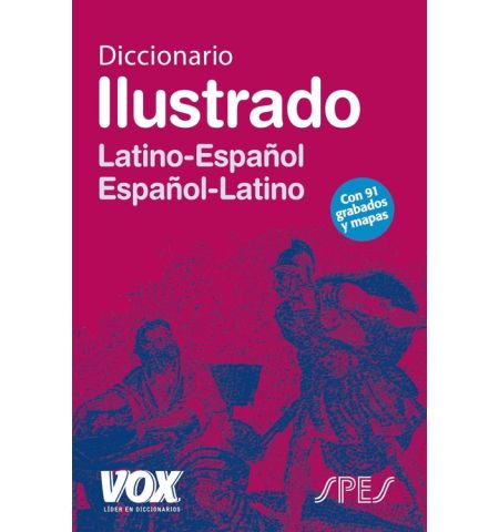 DICCIONARIO VOX LATIN IULSTRADO LATINO/ESPAÑOL - ESPAÑOL/LATINO ANAYA - DICCIONARIO VOX LATIN IULSTRADO LATINO/ESPAÑOL - ESPAÑOL/LATINO