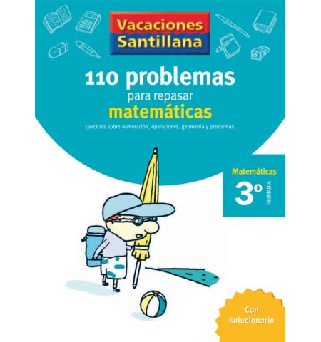 SANTILLANA - 100 PROBLEMAS PARA REPASAR MATEMATICAS  3º  PRIMARIA