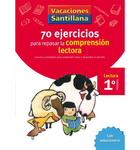 70 EJERCICIOS PARA REPASAR LA COMPRENSION LECTORA 1º PRIMARIA SANTILLANA - 70 EJERCICIOS PARA REPASAR LA COMPRENSION LECTORA 1º PRIMARIA