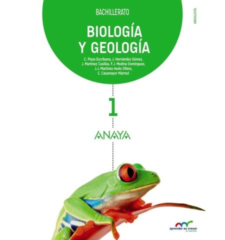 ANAYA - BIOLOGIA Y GEOLOGIA - 1ºNB ANDALUCIA (APRENDER A CRECER) ANAYA - BIOLOGIA Y GEOLOGIA - 1ºNB ANDALUCIA (APRENDER A CRECER)