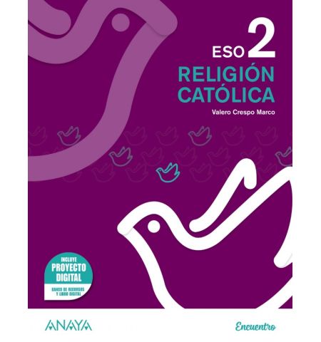 RELIGIÓN CATÓLICA 2º ESO. (PROYECTO ENCUENTRO) ANAYA ANAYA - RELIGIÓN CATÓLICA 2º ESO. (PROYECTO ENCUENTRO) ANDALUCÍA