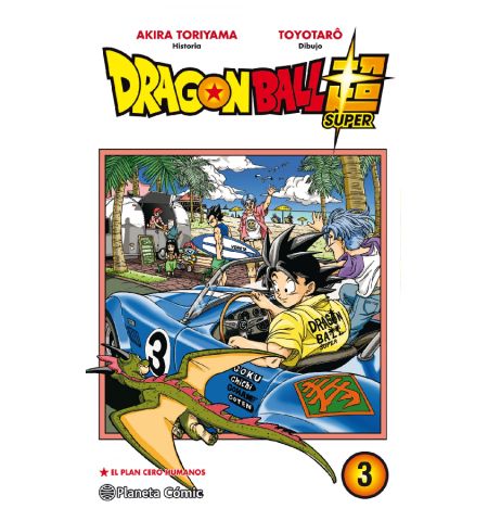 DRAGON BALL SUPER 3 PLANETA C - DRAGON BALL SUPER 3