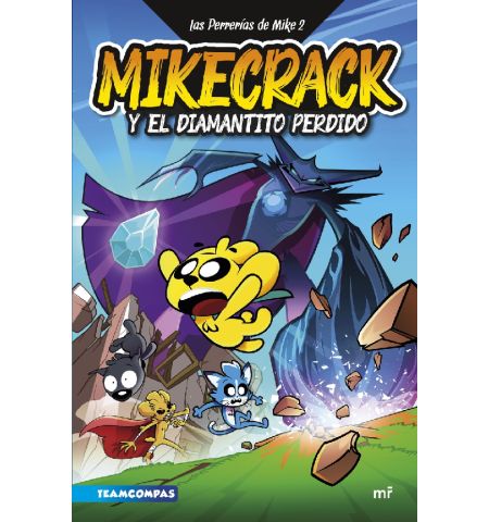LAS PERRERIAS DE MIKE 2 MARTINEZ R - LAS PERRERIAS DE MIKE 2