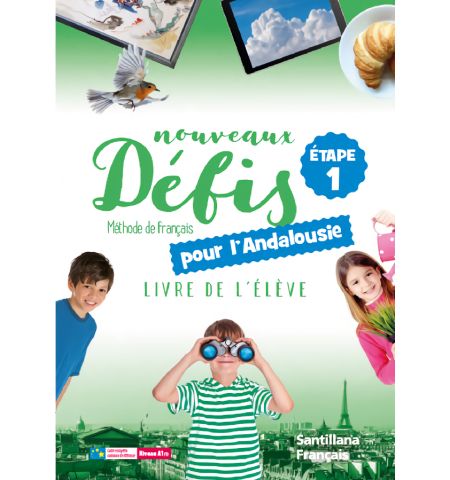 SANTILLANA - FRANCES 5º EP - NOUVEAUX DEFIS ELEVE ETAPE 1 ANDALUCIA