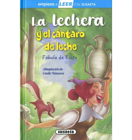 AVENTURA DE LEER NIVEL 1 (6/7 AÑOS) LA LECHERA Y EL CANTARO DE LECHE SUSAETA - AVENTURA DE LEER NIVEL 1 (6/7 AÑOS) LA LECHERA Y EL CANTARO DE LECHE