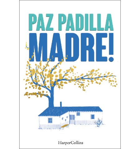 MADRE! (PAZ PADILLA) HARPER IBERICA - MADRE! (PAZ PADILLA)