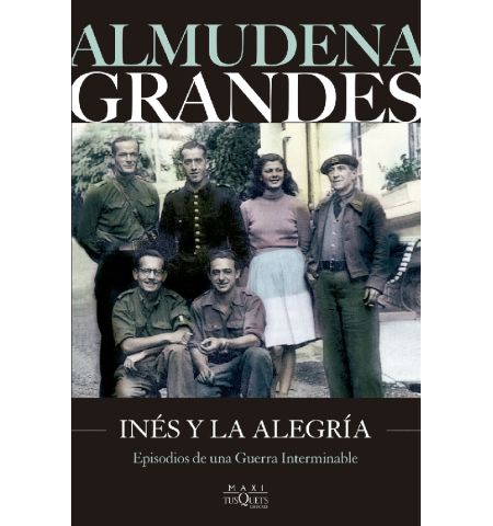 INES Y LA ALEGRIA MAXI TUSQUETS - INES Y LA ALEGRIA