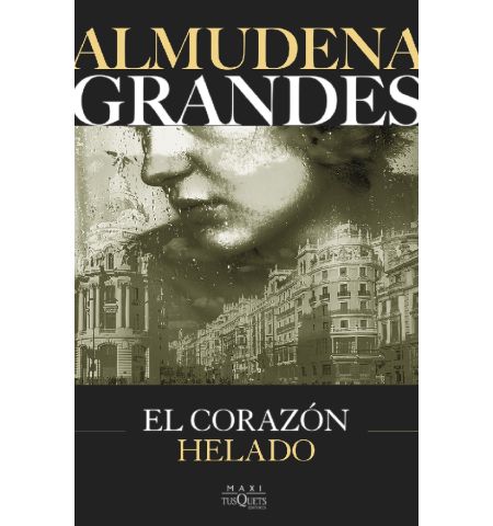 EL CORAZON HELADO MAXI TUSQUETS - EL CORAZON HELADO