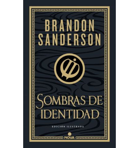 SOMBRAS DE IDENTIDAD (WAX & WAYNE 2) (EDICION ILUSTRADA) NOVA - SOMBRAS DE IDENTIDAD (WAX & WAYNE 2) (EDICION ILUSTRADA)