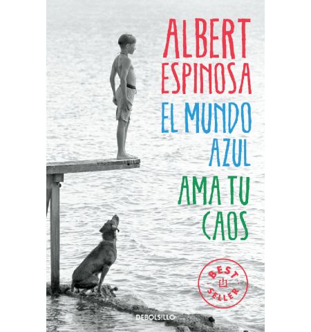 B DEBOLSILLO - EL MUNDO AZUL AMA TU CAOS