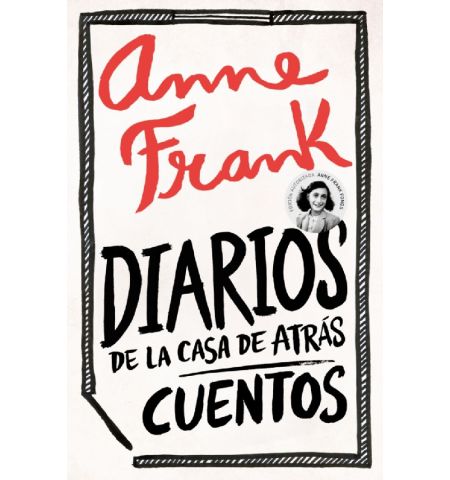 DIARIOS DE LA CASA DE ATRAS/CUENTOS (ANNE FRANK) DEBOLSILLO - DIARIOS DE LA CASA DE ATRAS/CUENTOS (ANNE FRANK)